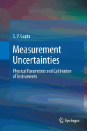 Measurement Uncertainties: Physical Parameters and Calibration of Instruments