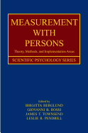 Measurement with Persons: Theory, Methods, and Implementation Areas