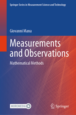 Measurements and Observations: Mathematical Methods - Mana, Giovanni