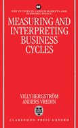 Measuring and Interpreting Business Cycles