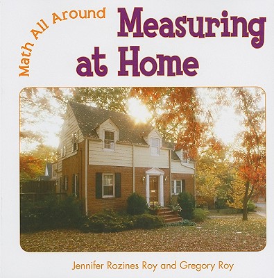 Measuring at Home - Rozines Roy, Jennifer, and Roy, Gregory
