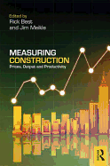 Measuring Construction: Prices, Output and Productivity