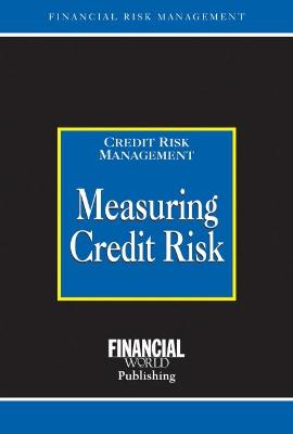 Measuring credit risk - Coyle, Brian (Editor)
