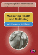 Measuring Health and Wellbeing
