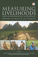 Measuring Livelihoods and Environmental Dependence: Methods for Research and Fieldwork