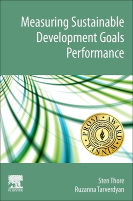 Measuring Sustainable Development Goals Performance - Thore, Sten, and Tarverdyan, Ruzanna