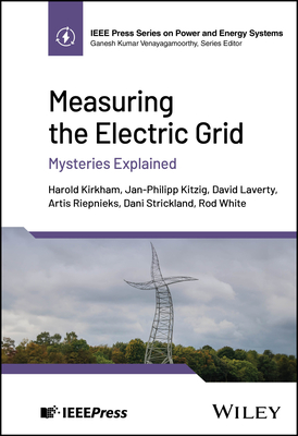 Measuring the Electric Grid - Kirkham, Harold