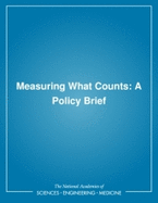 Measuring What Counts: A Policy Brief