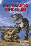 Meat-Eating Dinosaurs: The Theropods