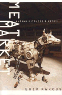 Meat Market: Animals, Ethics, & Money