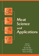Meat Science and Applications - Hui, Y H (Editor), and Nip, Wai-Kit (Editor), and Rogers, Robert (Editor)