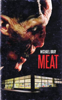 Meat - Bray, Michael