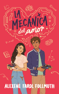 Mec�nica del Amor, La