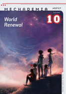 Mechademia 10: World Renewal