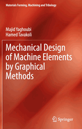 Mechanical Design of Machine Elements by Graphical Methods