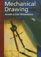 Mechanical Drawing Board & CAD Techniques, Student Edition
