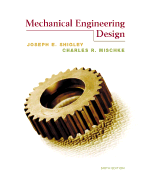 Mechanical Engineering Design - Mischke, Charles, and Shigley, Joseph E.