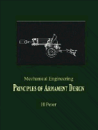 Mechanical Engineering: Principles of Armament Design