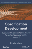 Mechanical Vibration and Shock Analysis, Specification Development