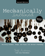 Mechanically Inclined: Building Grammar, Usage, and Style Into Writer's Workshop