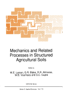 Mechanics and Related Processes in Structured Agricultural Soils