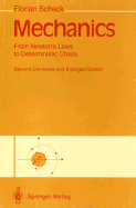 Mechanics: From Newton's Laws to Deterministic Chaos