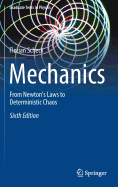 Mechanics: From Newton's Laws to Deterministic Chaos