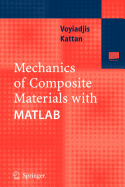 Mechanics of Composite Materials with MATLAB