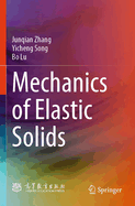 Mechanics of Elastic Solids