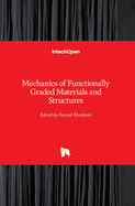 Mechanics of Functionally Graded Materials and Structures