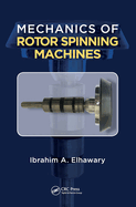 Mechanics of Rotor Spinning Machines