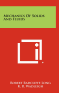 Mechanics of solids and fluids.