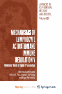 Mechanisms of Lymphocyte Activation and Immune Regulation V