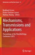 Mechanisms, Transmissions and Applications: Proceedings of the Third Metrapp Conference 2015
