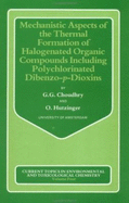 Mechanistic Aspects of the the