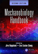 Mechanobiology Handbook, Second Edition