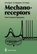 Mechanoreceptors, Their Functional Organization