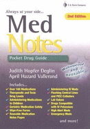 Med Notes: Pocket Drug Guide - Deglin, Judith Hopfer, Pharmd, and Vallerand, April Hazard, PhD, RN, Faan