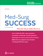 Med-Surg Success: Nclex-Style Q&A Review