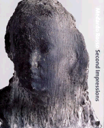 Medardo Rosso: Second Impressions