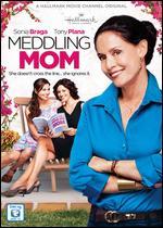 Meddling Mom