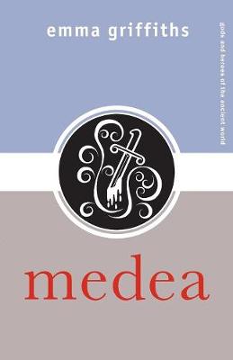 Medea - Griffiths, Emma