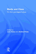 Media and Class: TV, Film, and Digital Culture