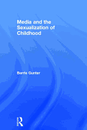 Media and the Sexualization of Childhood
