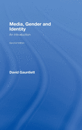Media, Gender and Identity: An Introduction