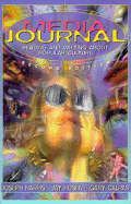 Media Journal: Reading and Writing about Popular Culture