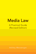 Media Law: A Practical Guide (Revised Edition)