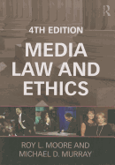Media Law and Ethics