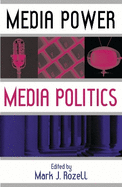 Media Power, Media Politics