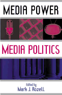Media Power, Media Politics